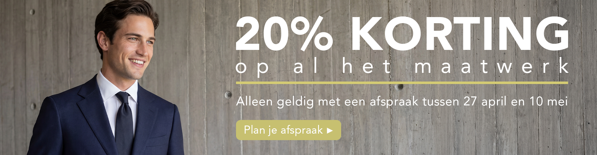Maatwerk afspraak met 20% korting